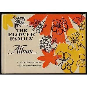 The Flower Family Album - Family Histories By Helen Field Fischer And Portraits